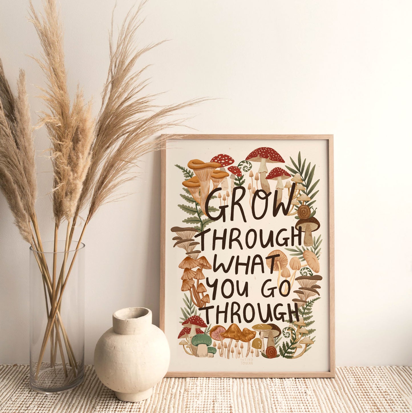 Grow Through What You Go Through Print