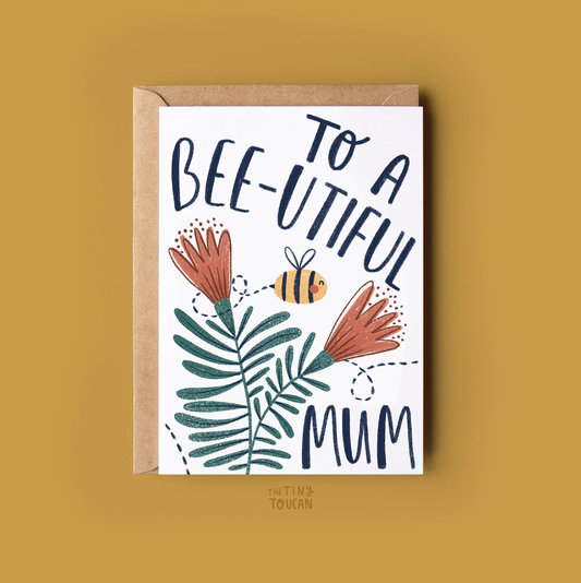 Bee-utiful Mum Card