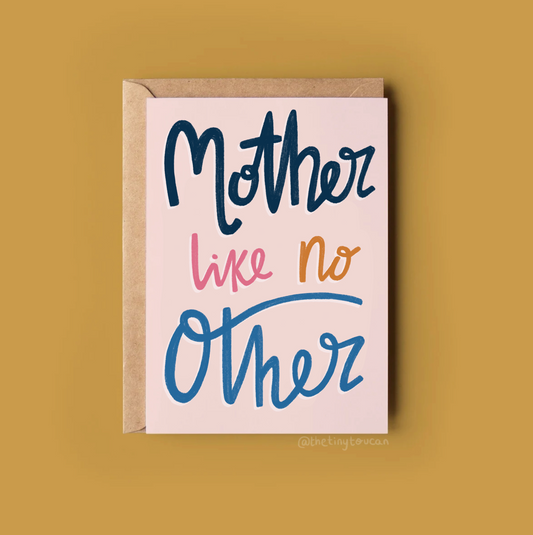 Mother Like No Other Card