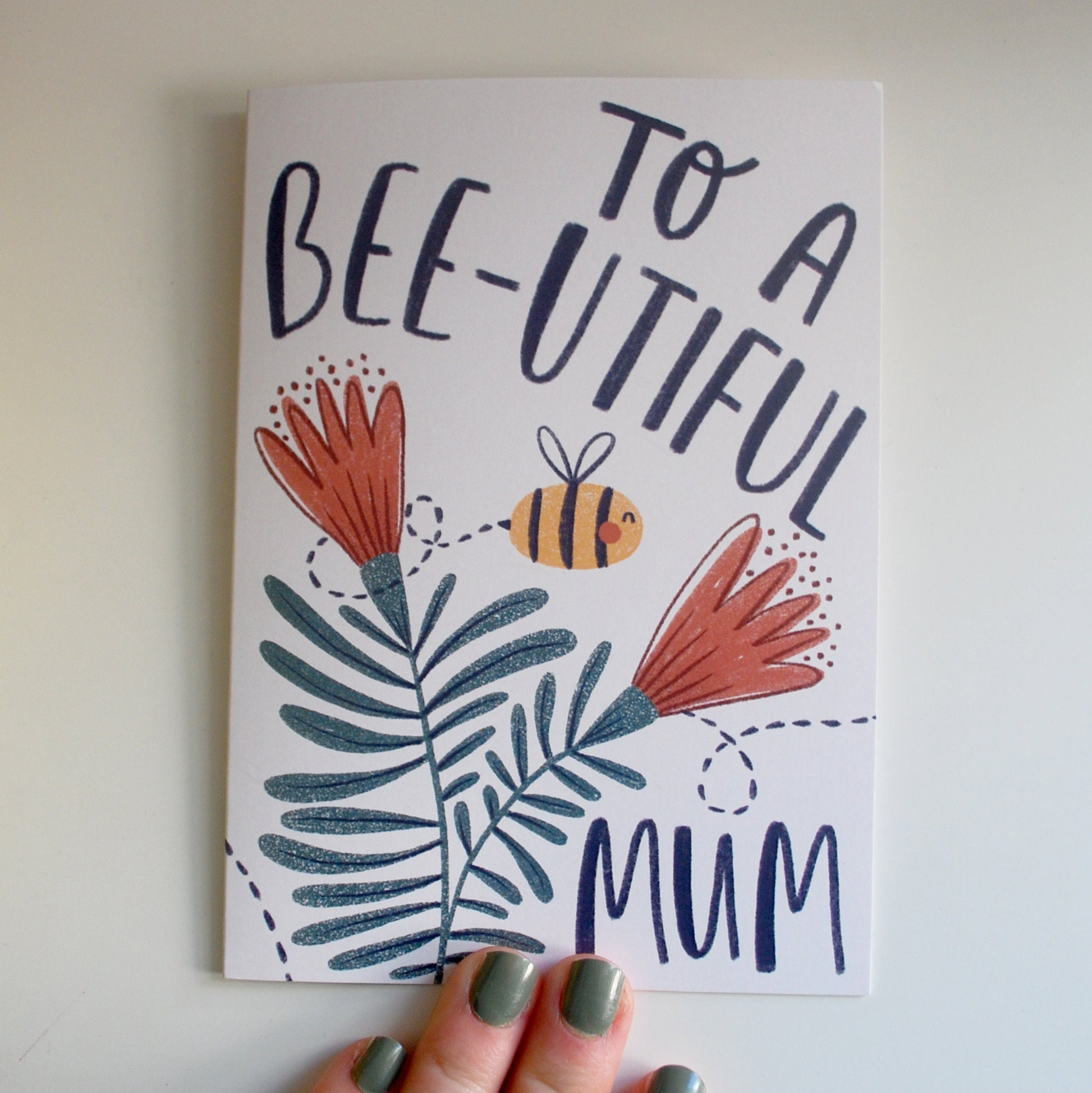 Mother Day Card- Bee- Bee-Utiful, Recycled Materials, Made in the UK, Mum, Mummy, A6 Card, Matte thick recycled card